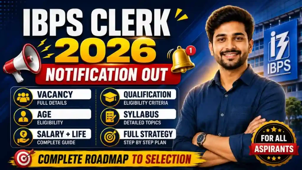 IBPS Clerk Recruitment 2026 Notification Out